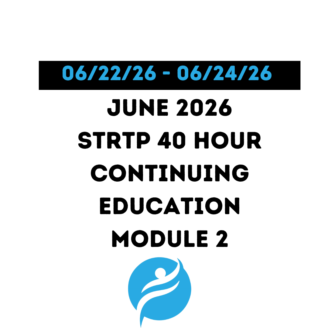 June 2026 |STRTP 40 Hour Recertification | 20 Hours (Zoom Video) |20 Hours (Online) Module 2