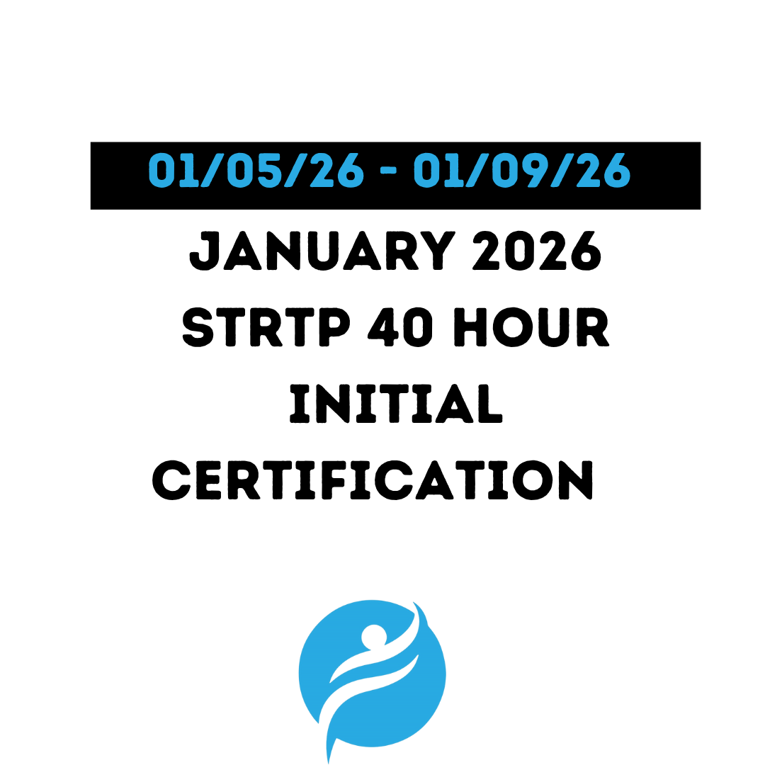 Short Term Residential Therapeutic Program (STRTP) 40 Hour Initial 01/05/26 - 01/09/26 (Zoom Video)