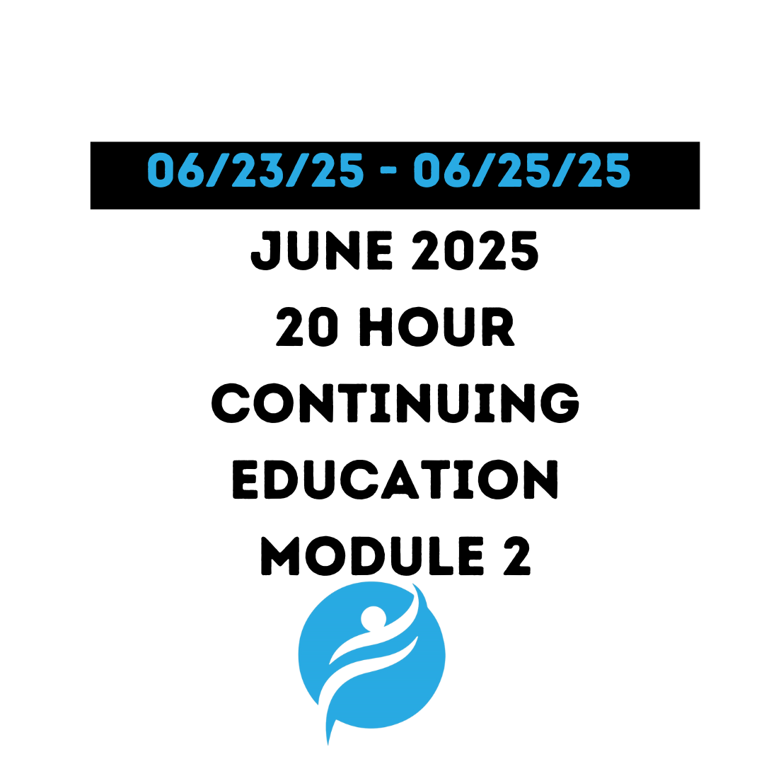 June 2025 | 20 Hour Recertification | 20 Hours (Zoom Video) | Module 2