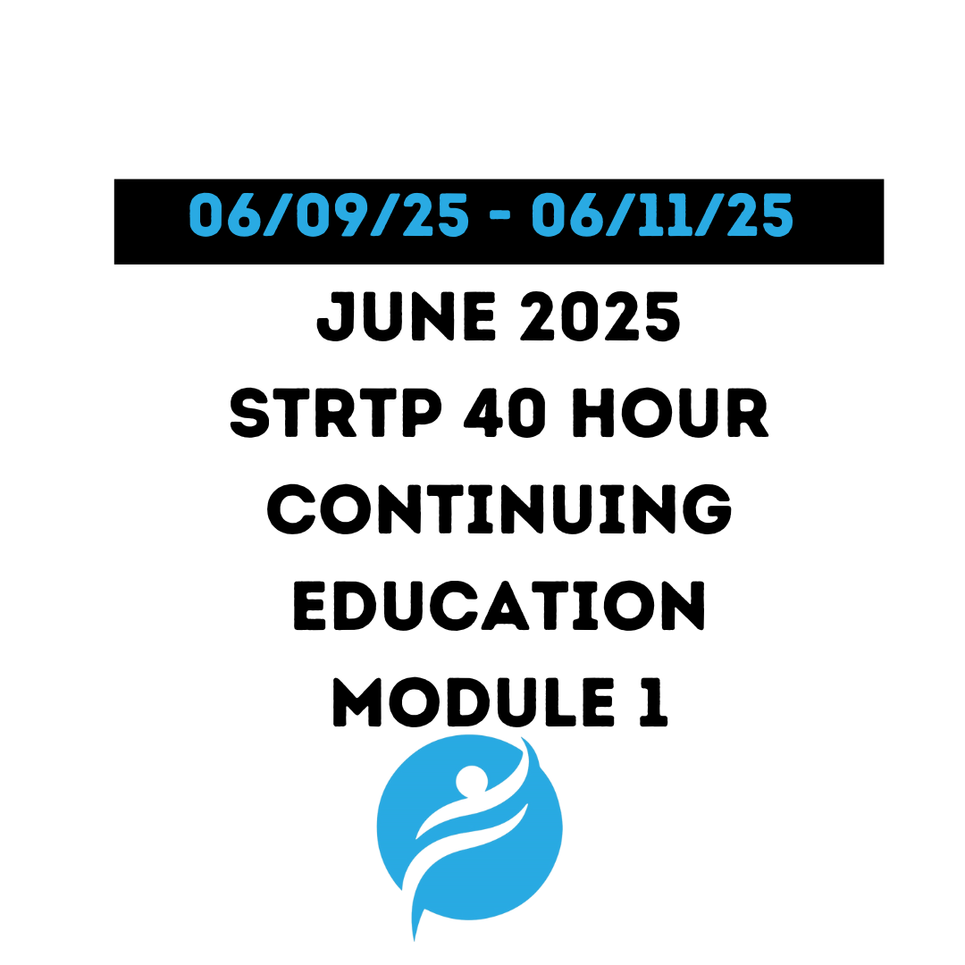 June 2025 | STRTP 40 Hour Recertification | 20 Hours (Zoom Video) |20 Hours Online | Module 1