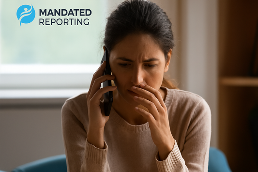Mandated Reporting: Be the Voice That Protects