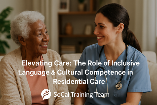 Elevating Care: The Role of Inclusive Language & Cultural Competence in Residential Care
