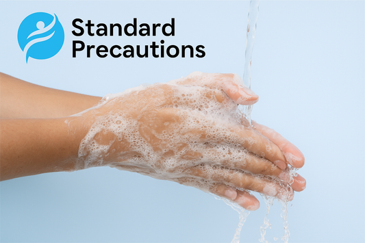 Why Standard Precautions Matter in Care Environments