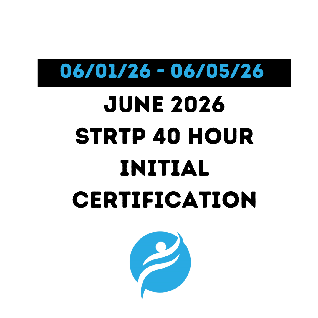 Short Term Residential Therapeutic Program (STRTP) 40 Hour Initial 06/01/26 - 06/05/26 (Zoom Video)