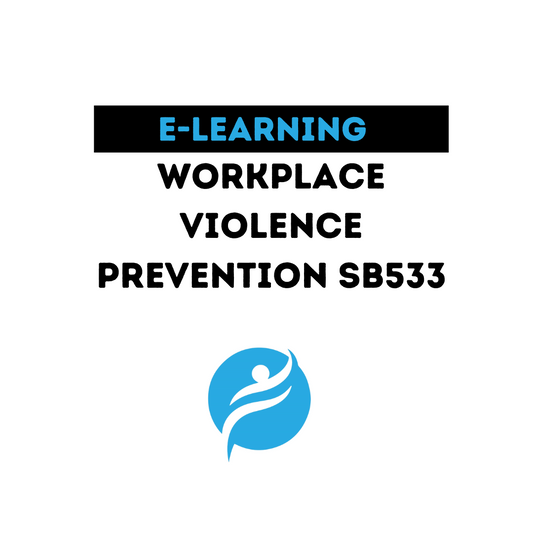 Workplace Violence Prevention SB533 1 Hour