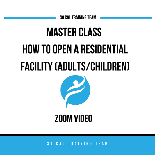 Masterclass - How to Open a Residential Facility for Adults/Children | October 21, 2023