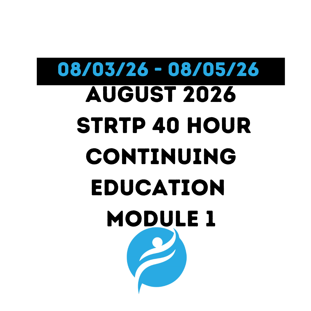 August 2026 | STRTP 40 Hour Recertification | 20 Hours (Zoom Video) |20 Hours Online | Module 1