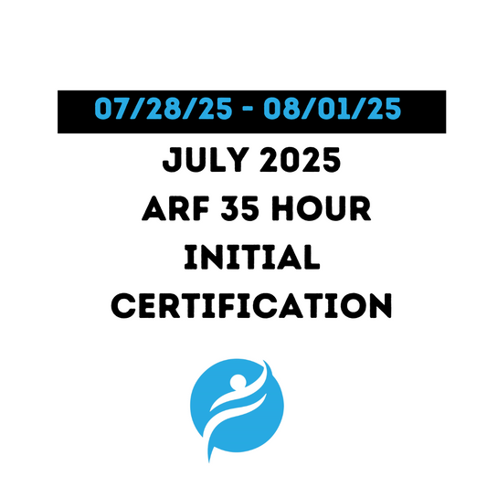 ARF 35 Hour Initial Certification 7/28/25 - 8/01/25 (Zoom Video)