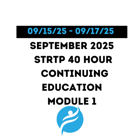 September 2025 | STRTP 40 Hour Recertification | 20 Hours (Zoom Video) |20 Hours Online | Module 1
