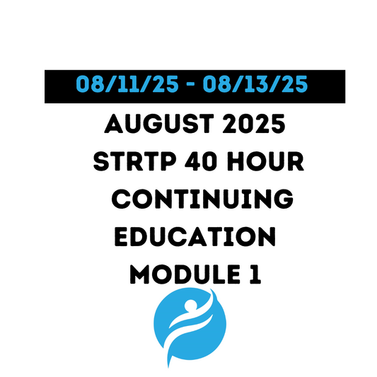 August 2025 | STRTP 40 Hour Recertification | 20 Hours (Zoom Video) |20 Hours Online | Module 1