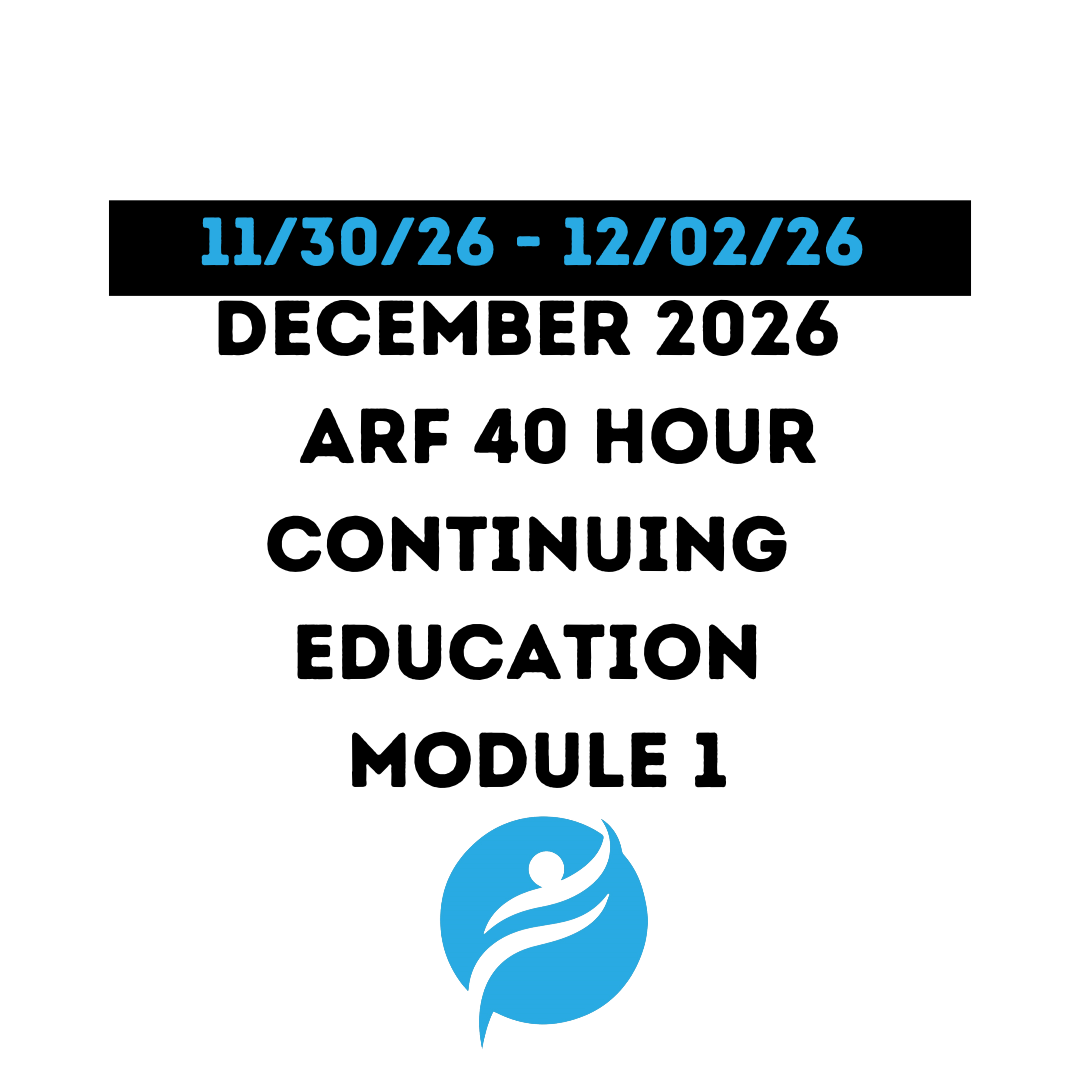 December 2026 | 40 Hour Recertification | 20 Hours (Zoom Video) |20 Hours (Online) - ARF Module 1