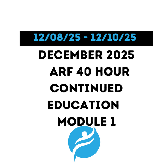 December 2025 | 40 Hour Recertification | 20 Hours (Zoom Video) |20 Hours (Online) - ARF Module 1