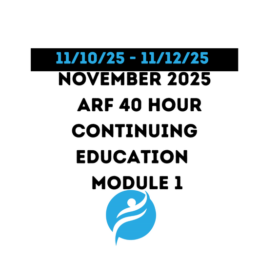 November 2025 | 40 Hour Recertification | 20 Hours (Zoom Video) |20 Hours (Online) - ARF Module 1
