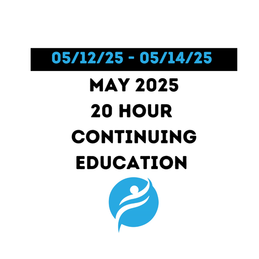 May 2025 | 20 Hour Recertification | 20 Hours (Zoom Video) | Module 1