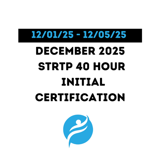 Short Term Residential Therapeutic Program (STRTP) 40 Hour Initial 12/01/25 - 12/05/25 (Zoom Video)