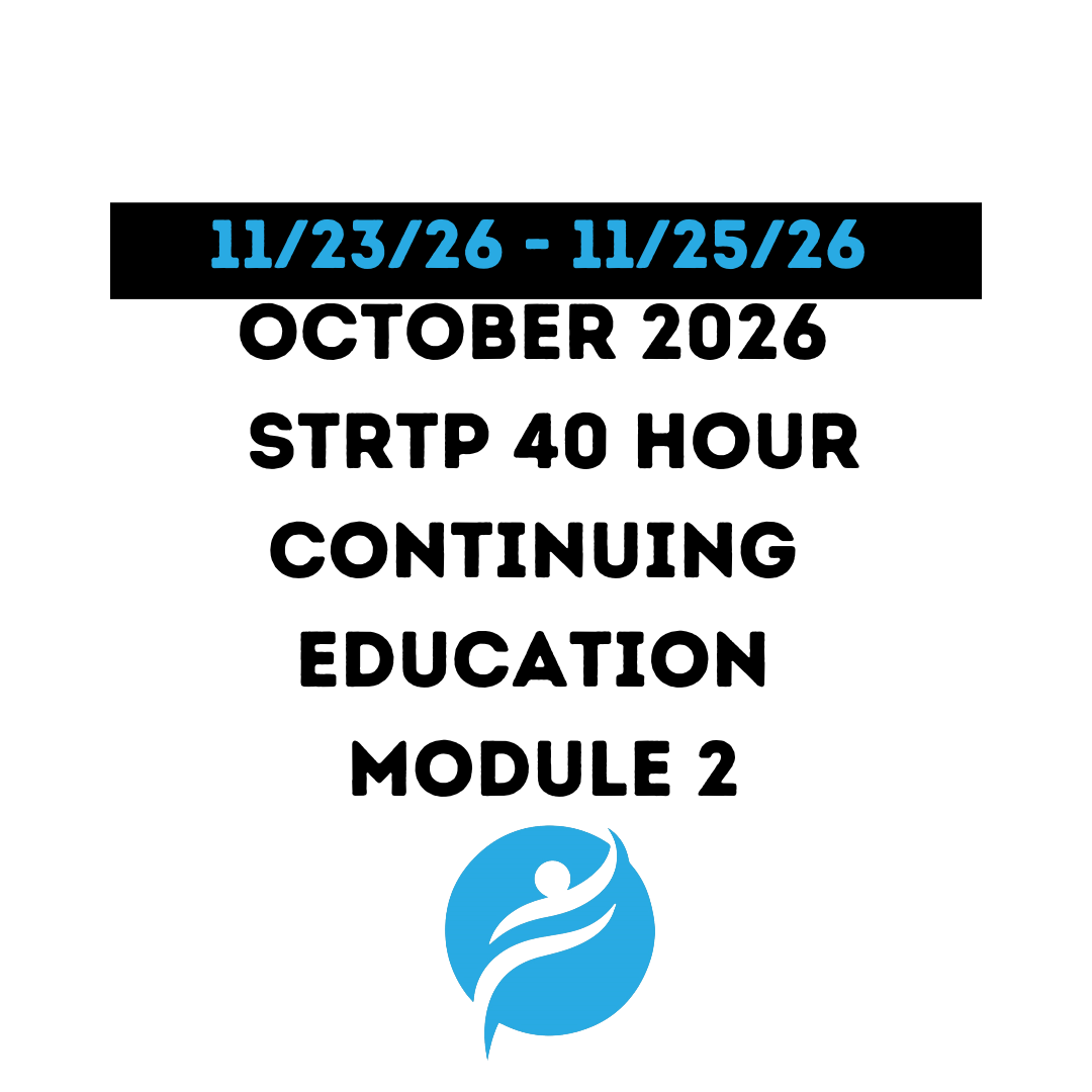 November 2026 |STRTP 40 Hour Recertification | 20 Hours (Zoom Video) |20 Hours (Online) Module 2