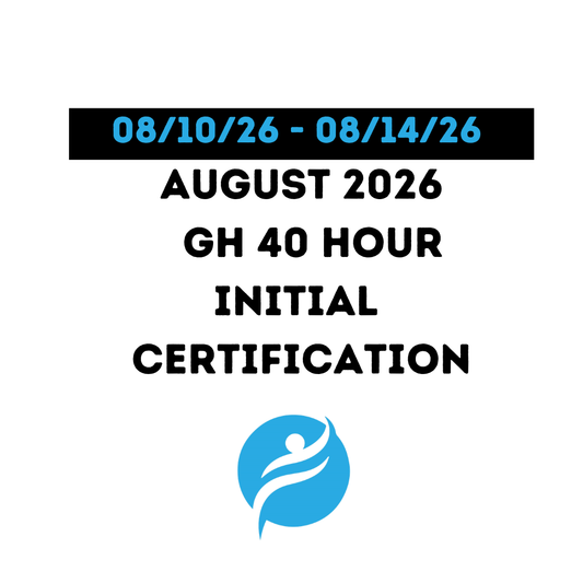 Group Home 40 Hour Initial Certification 08/10/26 - 08/14/26 (Zoom Video)