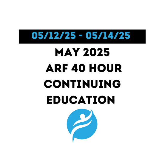 May 2025 | 40 Hour Recertification | 24 Hours (Zoom Video) |16 Hours (Online) - ARF Module 1