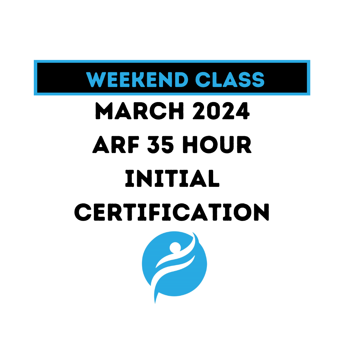 ARF 35 Hour Initial Certification |Weekend Class| March 2024 |(Zoom Video)